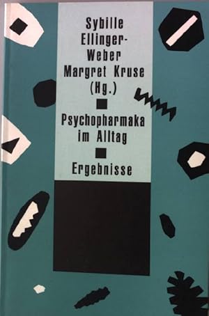 Bild des Verkufers fr Psychopharmaka im Alltag : Ergebnisse. zum Verkauf von books4less (Versandantiquariat Petra Gros GmbH & Co. KG)