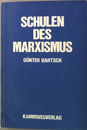 Imagen del vendedor de Schulen des Marxismus oder was aus Marx geworden ist a la venta por books4less (Versandantiquariat Petra Gros GmbH & Co. KG)