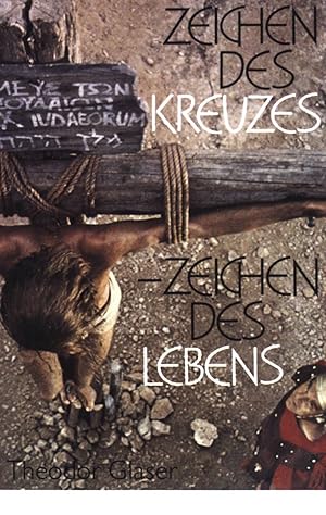 Imagen del vendedor de Zeichen des Kreuzes - Zeichen des Lebens. a la venta por books4less (Versandantiquariat Petra Gros GmbH & Co. KG)