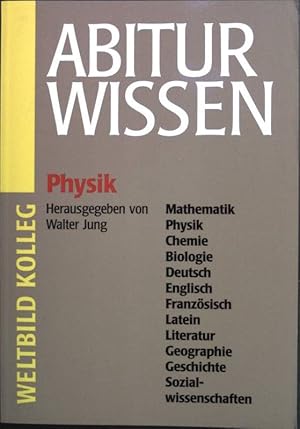 Immagine del venditore per Weltbild Kolleg Abiturwissen. Teil: Physik. venduto da books4less (Versandantiquariat Petra Gros GmbH & Co. KG)