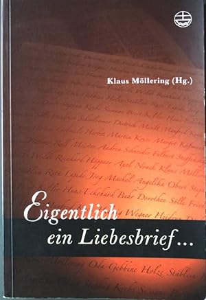 Bild des Verkufers fr Eigentlich ein Liebesbrief. zum Verkauf von books4less (Versandantiquariat Petra Gros GmbH & Co. KG)