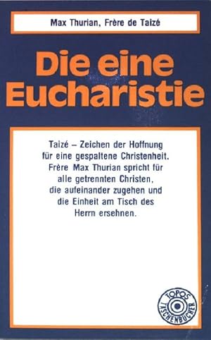 Seller image for Die eine Eucharistie. (Nr. 53) for sale by books4less (Versandantiquariat Petra Gros GmbH & Co. KG)