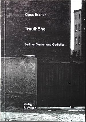 Bild des Verkufers fr Traufhhe: Berliner Xenien und Gedichte. zum Verkauf von books4less (Versandantiquariat Petra Gros GmbH & Co. KG)