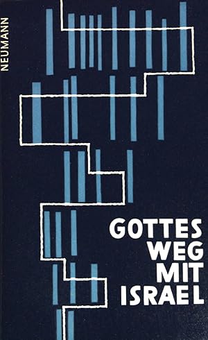 Bild des Verkufers fr Gottes Weg mit Israel. zum Verkauf von books4less (Versandantiquariat Petra Gros GmbH & Co. KG)