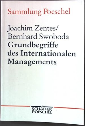 Bild des Verkufers fr Grundbegriffe des internationalen Managements. zum Verkauf von books4less (Versandantiquariat Petra Gros GmbH & Co. KG)