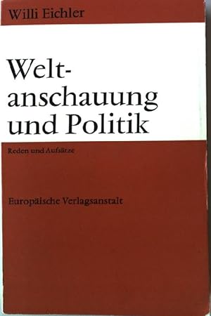 Seller image for Weltanschauung und Politik for sale by books4less (Versandantiquariat Petra Gros GmbH & Co. KG)