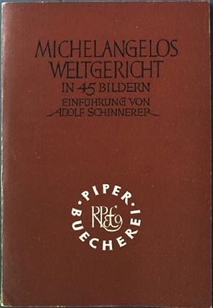 Imagen del vendedor de Michelangelos Weltgericht in 45 Bildern a la venta por books4less (Versandantiquariat Petra Gros GmbH & Co. KG)