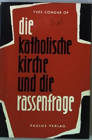 Image du vendeur pour Die katholische Kirche und die Rassenfrage mis en vente par books4less (Versandantiquariat Petra Gros GmbH & Co. KG)