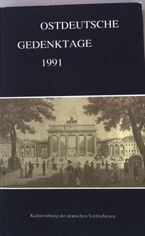 Bild des Verkufers fr Ostdeutsche Gedenktage 1991. Persnlichkeiten und historische Ereignisse zum Verkauf von books4less (Versandantiquariat Petra Gros GmbH & Co. KG)