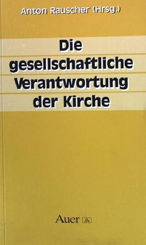 Bild des Verkufers fr Die gesellschaftliche Verantwortung der Kirche zum Verkauf von books4less (Versandantiquariat Petra Gros GmbH & Co. KG)