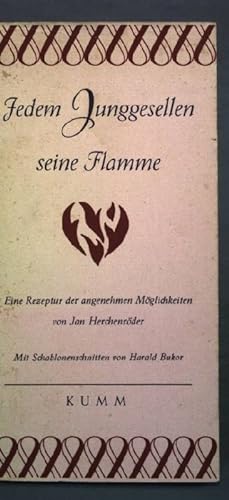 Seller image for Jedem Junggesellen seine Flamme. for sale by books4less (Versandantiquariat Petra Gros GmbH & Co. KG)