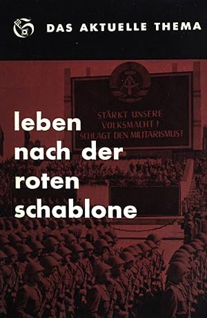 Bild des Verkufers fr Leben nach der roten Schablone. zum Verkauf von books4less (Versandantiquariat Petra Gros GmbH & Co. KG)