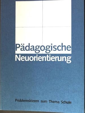 Imagen del vendedor de Pdagogische Neuorientierung. a la venta por books4less (Versandantiquariat Petra Gros GmbH & Co. KG)