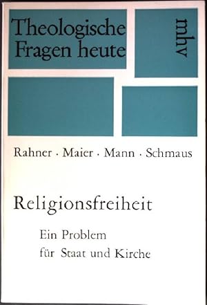 Immagine del venditore per Religionsfreiheit: Ein Problem fr Staat und Kirche. venduto da books4less (Versandantiquariat Petra Gros GmbH & Co. KG)