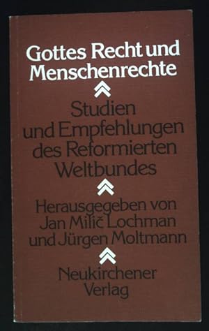 Seller image for Gottes Recht und Menschenrechte: Studien u. Empfehlungen d. Reformierten Weltbundes for sale by books4less (Versandantiquariat Petra Gros GmbH & Co. KG)