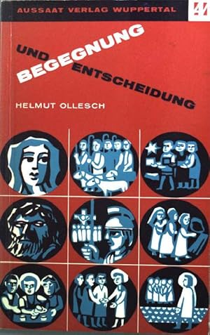 Seller image for Begegnung und Entscheidung: Neutestamentliche Gestalten for sale by books4less (Versandantiquariat Petra Gros GmbH & Co. KG)