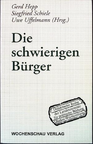 Seller image for Die schwierigen Brger. for sale by books4less (Versandantiquariat Petra Gros GmbH & Co. KG)