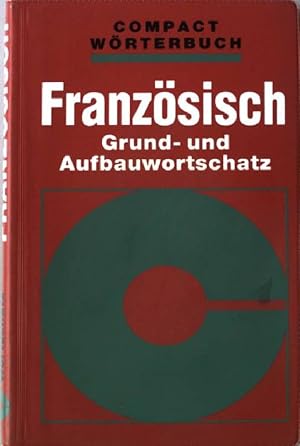 Bild des Verkufers fr Franzsisch : Grund- und Aufbauwortschatz. zum Verkauf von books4less (Versandantiquariat Petra Gros GmbH & Co. KG)