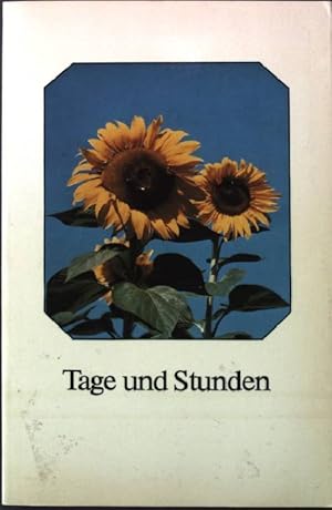 Seller image for Tage und Stunden 2. for sale by books4less (Versandantiquariat Petra Gros GmbH & Co. KG)