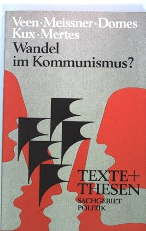 Bild des Verkufers fr Wandel im Kommunismus?. Texte + Thesen 114 zum Verkauf von books4less (Versandantiquariat Petra Gros GmbH & Co. KG)