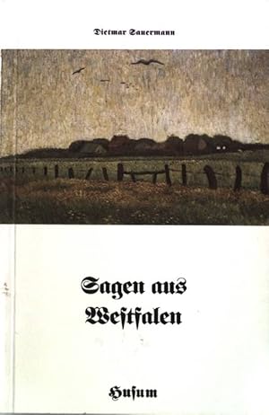 Seller image for Sagen aus Westfalen. for sale by books4less (Versandantiquariat Petra Gros GmbH & Co. KG)