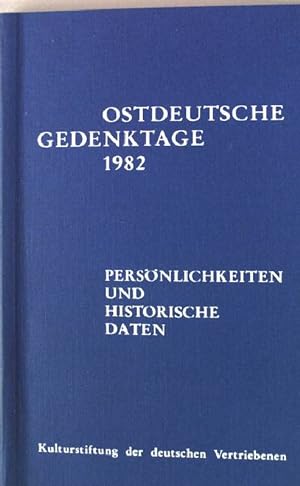 Bild des Verkufers fr Ostdeutsche Gedenktage 1982 zum Verkauf von books4less (Versandantiquariat Petra Gros GmbH & Co. KG)