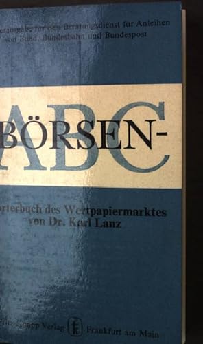 Bild des Verkufers fr Brsen-ABC. Wrterbuch des Wertpapiermarktes zum Verkauf von books4less (Versandantiquariat Petra Gros GmbH & Co. KG)