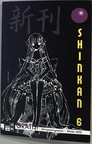 Seller image for Shinkan 6. - Mangaprogramm Winter 2003 for sale by books4less (Versandantiquariat Petra Gros GmbH & Co. KG)