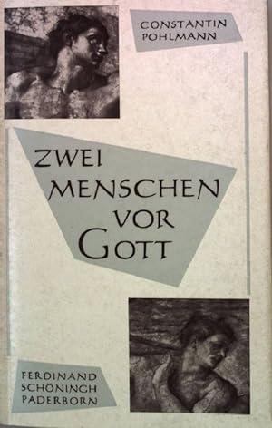 Bild des Verkufers fr Zwei Menschen vor Gott. zum Verkauf von books4less (Versandantiquariat Petra Gros GmbH & Co. KG)
