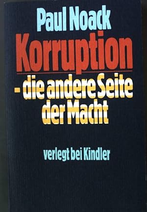 Bild des Verkufers fr Korruption - die andere Seite der Macht. zum Verkauf von books4less (Versandantiquariat Petra Gros GmbH & Co. KG)
