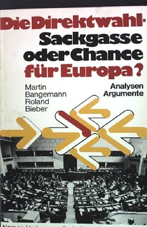 Seller image for Die Direktwahl, Sackgasse oder Chance fr Europa?. for sale by books4less (Versandantiquariat Petra Gros GmbH & Co. KG)