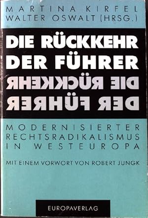 Bild des Verkufers fr Die Rckkehr der Fhrer : modernisierter Rechtsradikalismus in Westeuropa. zum Verkauf von books4less (Versandantiquariat Petra Gros GmbH & Co. KG)