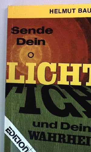 Seller image for Sende dein Licht und deine Wahrheit. Edition C Taschenbuch Nr. 13 for sale by books4less (Versandantiquariat Petra Gros GmbH & Co. KG)