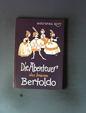 Bild des Verkufers fr Die Abenteuer des braven Bertoldo. zum Verkauf von books4less (Versandantiquariat Petra Gros GmbH & Co. KG)