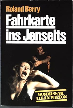 Seller image for Fahrkarte ins Jenseits. for sale by books4less (Versandantiquariat Petra Gros GmbH & Co. KG)