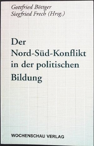 Imagen del vendedor de Der Nord-Sd-Konflikt in der politischen Bildung. a la venta por books4less (Versandantiquariat Petra Gros GmbH & Co. KG)