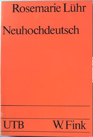 Bild des Verkufers fr Neuhochdeutsch. Nr. UTB 1349, zum Verkauf von books4less (Versandantiquariat Petra Gros GmbH & Co. KG)