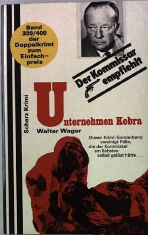 Bild des Verkufers fr Unternehmen Kobra (Scherz Krimi 399 - 400) zum Verkauf von books4less (Versandantiquariat Petra Gros GmbH & Co. KG)