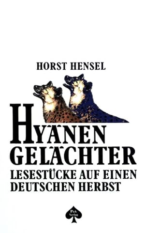 Image du vendeur pour Hynengelchter : Lesestcke auf einen deutschen Herbst. mis en vente par books4less (Versandantiquariat Petra Gros GmbH & Co. KG)
