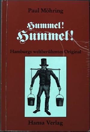 Seller image for Hummel! Hummel! : Hamburgs weltberhmtes Original. for sale by books4less (Versandantiquariat Petra Gros GmbH & Co. KG)