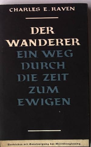 Bild des Verkufers fr Der Wanderer - Ein Weg durch die Zeit zum Ewigen zum Verkauf von books4less (Versandantiquariat Petra Gros GmbH & Co. KG)