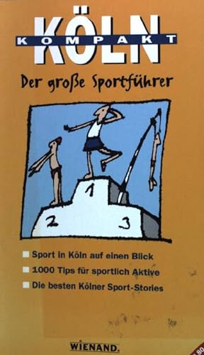 Bild des Verkufers fr Kln kompakt, Der groe Sportfhrer zum Verkauf von books4less (Versandantiquariat Petra Gros GmbH & Co. KG)