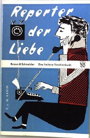 Imagen del vendedor de Reporter der Liebe Das heitere Taschenbuch 9 a la venta por books4less (Versandantiquariat Petra Gros GmbH & Co. KG)