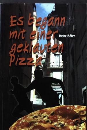 Bild des Verkufers fr Es begann mit einer geklauten Pizza. zum Verkauf von books4less (Versandantiquariat Petra Gros GmbH & Co. KG)