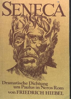 Seller image for Seneca : dramat. Dichtung um Paulus in Neros Rom. for sale by books4less (Versandantiquariat Petra Gros GmbH & Co. KG)