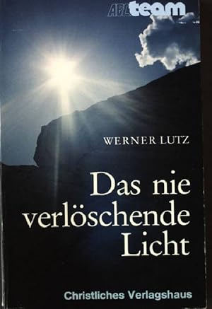 Bild des Verkufers fr Das nie verlschende Licht. ABC Team Taschenbuch Nr. 3311 zum Verkauf von books4less (Versandantiquariat Petra Gros GmbH & Co. KG)