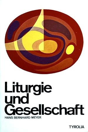 Bild des Verkufers fr Liturgie und Gesellschaft. zum Verkauf von books4less (Versandantiquariat Petra Gros GmbH & Co. KG)