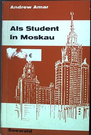 Bild des Verkufers fr Als Student in Moskau zum Verkauf von books4less (Versandantiquariat Petra Gros GmbH & Co. KG)