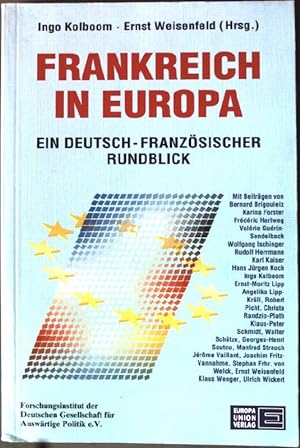 Image du vendeur pour Frankreich in Europa: Ein Deutsch - Franzsischer Rundblick. mis en vente par books4less (Versandantiquariat Petra Gros GmbH & Co. KG)