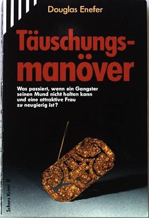 Immagine del venditore per T�uschunsman�ver ;Scherz Krimi 1541 venduto da books4less (Versandantiquariat Petra Gros GmbH & Co. KG)